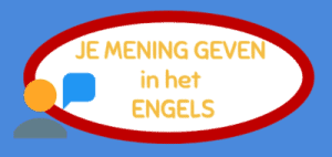 Je-mening-geven-in-het-Engels