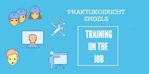 Cursus zakelijk Engels - training on the job-plaatje