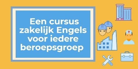 een-cursus-zakelijk-Engels-voor-iedere-beroepsgroep